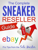The_Complete_Sneaker_Reseller_Guide