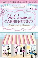 Ice_Creams_at_Carrington_s__Part_Three__Chapters_16___22_of_26