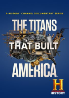 Titans_That_Built_America_-_Season_1