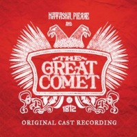 Natasha__Pierre_And_The_Great_Comet_Of_1812__Original_Cast_Recording_