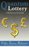 Quantum_Lottery__Using_Modern_Scientific_Principles_to_Win_Any_Lottery_in_the_World_