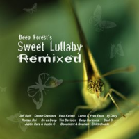 Deep_Forest_s_Sweet_Lullaby_Remixed