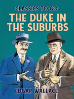 The_Duke_in_the_Suburbs