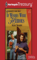 If_Wishes_Were_Heroes