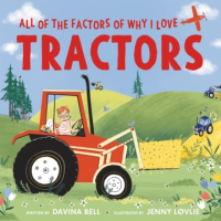 All_of_the_factors_of_why_I_love_tractors