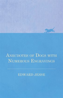 Anecdotes_of_Dogs_with_Numerous_Engravings