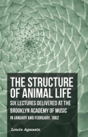 The_Structure_of_Animal_Life