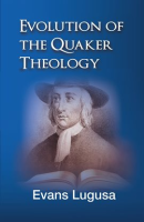 Evolution_of_Quaker_Theology